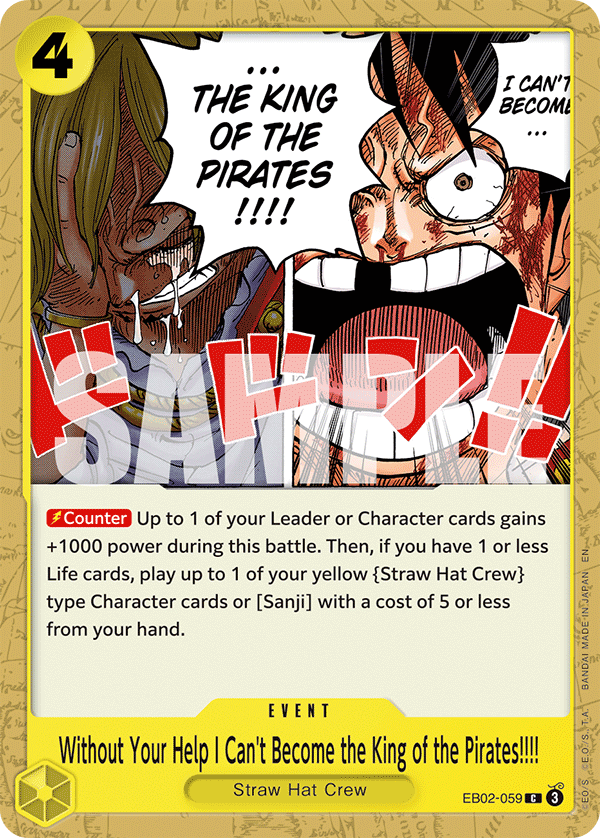 Without Your Help I Can't Become the King of the Pirates!!!! EB02-059 One Piece Card Game
