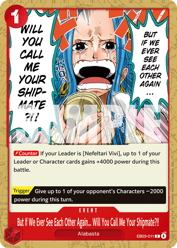 But If We Ever See Each Other Again... Will You Call Me Your Shipmate?!! EB03-011 One Piece Card Game