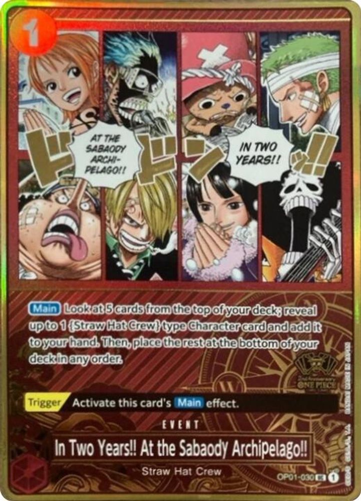 In Two Years!! At the Sabaody Archipelago!! [2nd Anniversary] OP01-030 One Piece Card Game