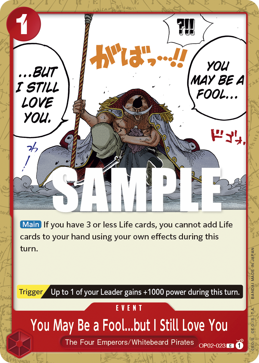 You May Be a Fool...but I Still Love You OP02-023 One Piece Card Game