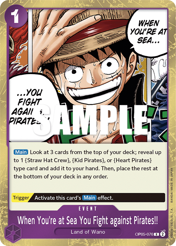 When You're at Sea You Fight against Pirates!! OP05-076 One Piece Card Game