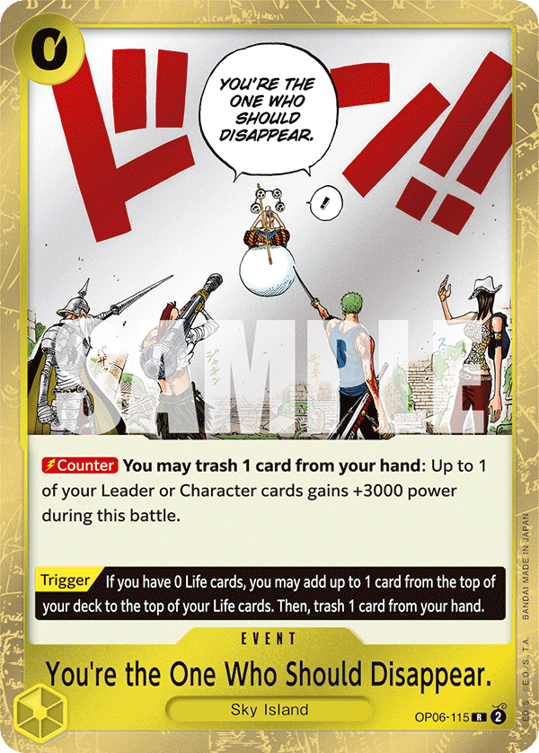 You're the One Who Should Disappear. OP06-115 One Piece Card Game