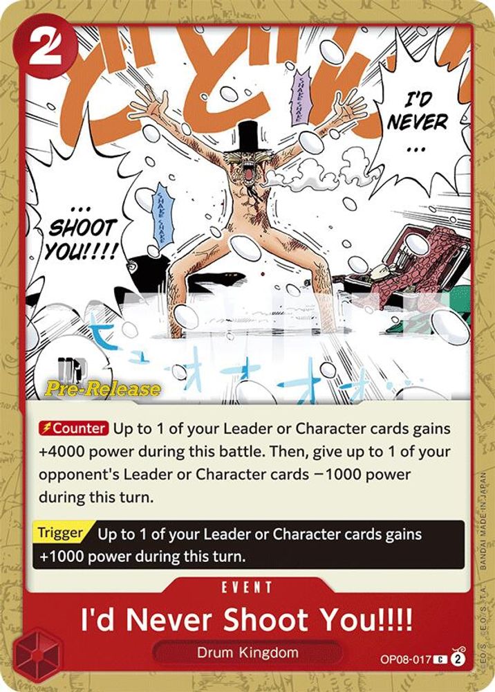 I'd Never Shoot You!!!! [Pre-Release] OP08-017 One Piece Card Game