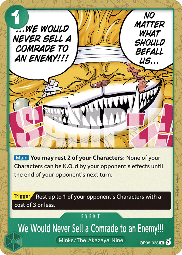 We Would Never Sell a Comrade to an Enemy!!! OP08-038 One Piece Card Game