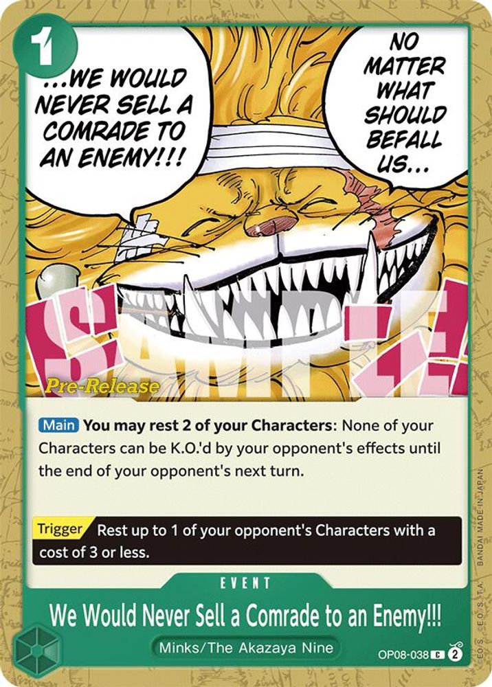 We Would Never Sell a Comrade to an Enemy!!! [Pre-Release] OP08-038 One Piece Card Game
