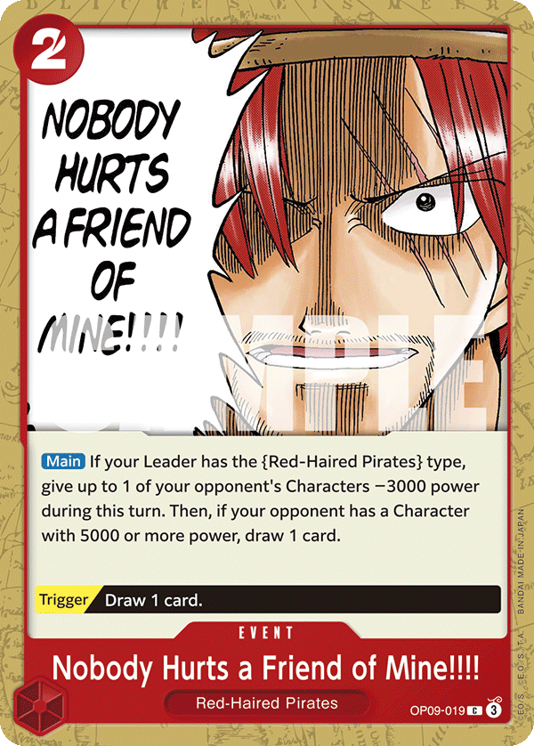 Nobody Hurts a Friend of Mine!!!! OP09-019 One Piece Card Game