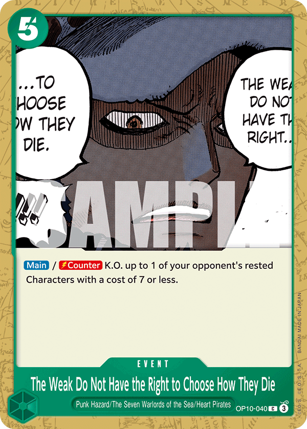 The Weak Do Not Have the Right to Choose How They Die OP10-040 One Piece Card Game