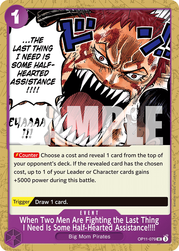 When Two Men Are Fighting the Last Thing I Need Is Some Half-Hearted Assistance!!!! OP11-079 One Piece Card Game