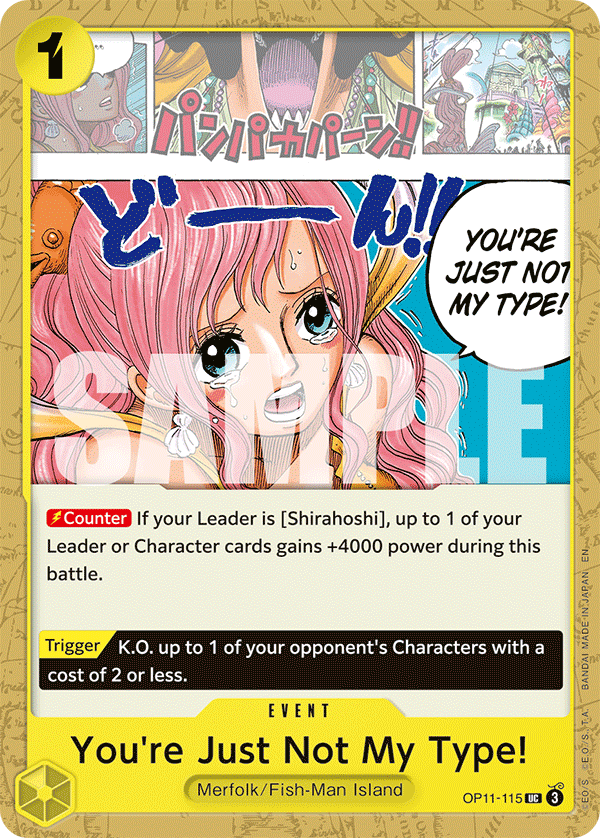 You're Just Not My Type! OP11-115 One Piece Card Game