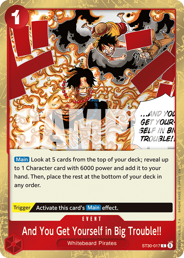 And You Get Yourself in Big Trouble!! ST30-017 One Piece Card Game