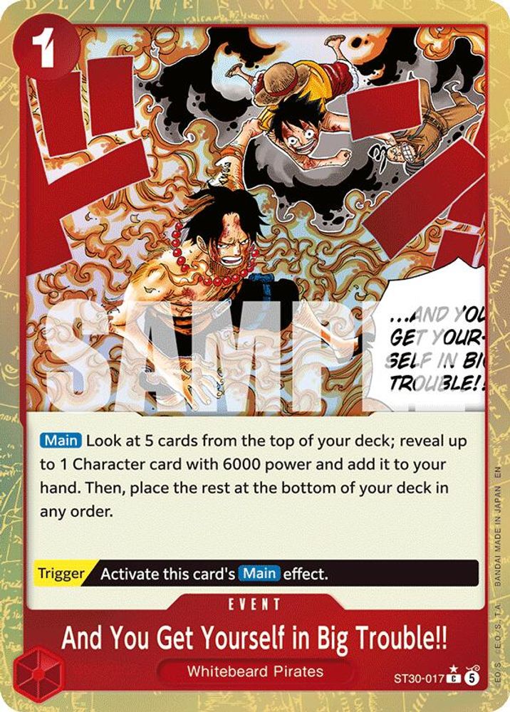 And You Get Yourself in Big Trouble!! [Alternate Art] ST30-017 One Piece Card Game